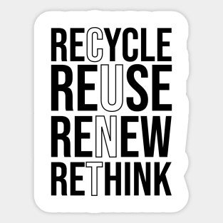 Recycle Reuse Renew Rethink Crisis Environmental Activism Sticker